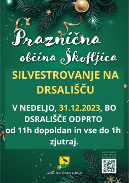 SILVESTROVANJE V OBČINI ŠKOFLJICA